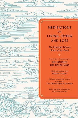 Meditations on Living, Dying and Loss