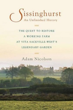 Sissinghurst, an Unfinished History