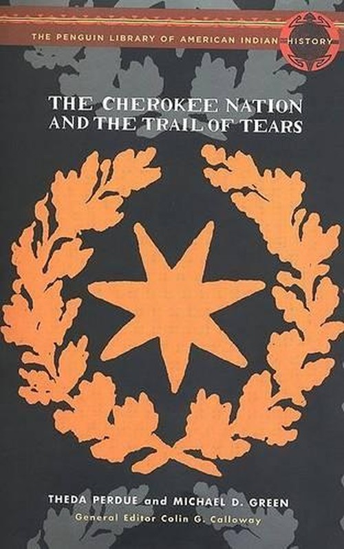 The Cherokee Nation and the Trail of Tears