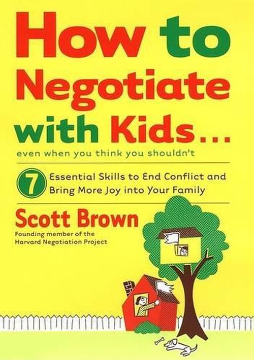 How to Negotiate with Kids: 7