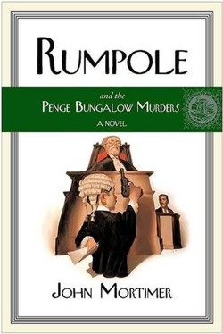 Rumpole and the Penge Bungalow Murders