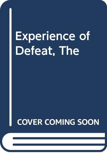 The Experience of Defeat