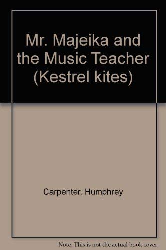 Mr. Majeika and the Music Teacher