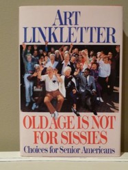 Old Age is not For Sissies