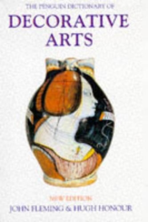 Penguin Dictionary of Decorative Arts
