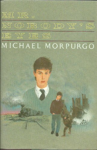 Morpurgo Michael : Mr. Nobody'S Eyes