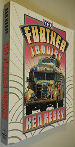Kesey Ken : Further Inquiry