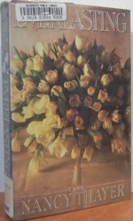 Thayer Nancy : Everlasting
