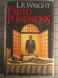 Wright L R : Prized Posessions