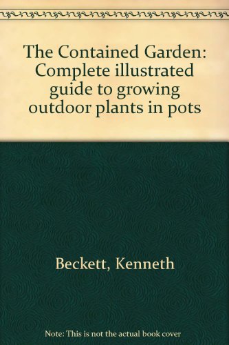 Beckett, Carr, Stevens : Contained Garden (Revised Edn)
