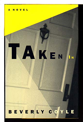 Taken in