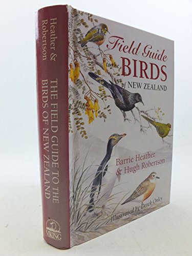 The Field Guide to the Birds of New Zealand