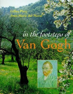 In the Footsteps of Van Gogh
