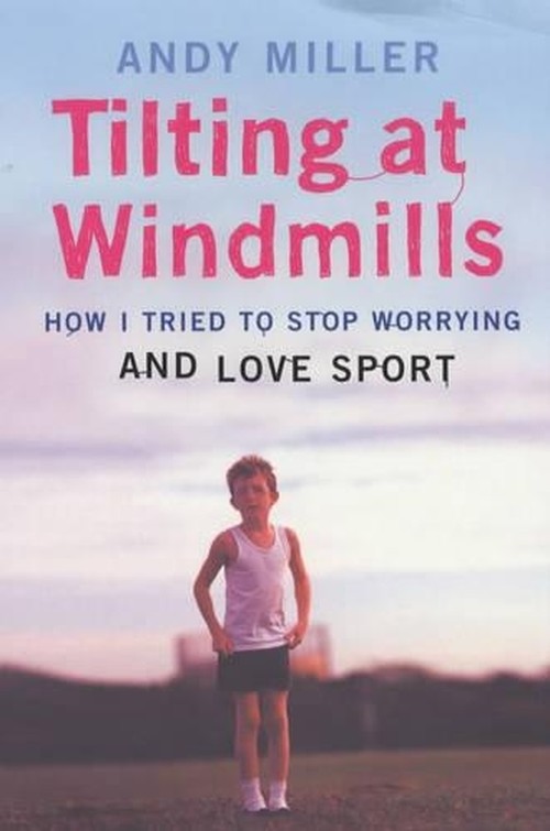 Tilting at Windmills