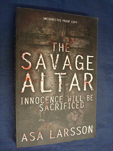 The Savage Altar