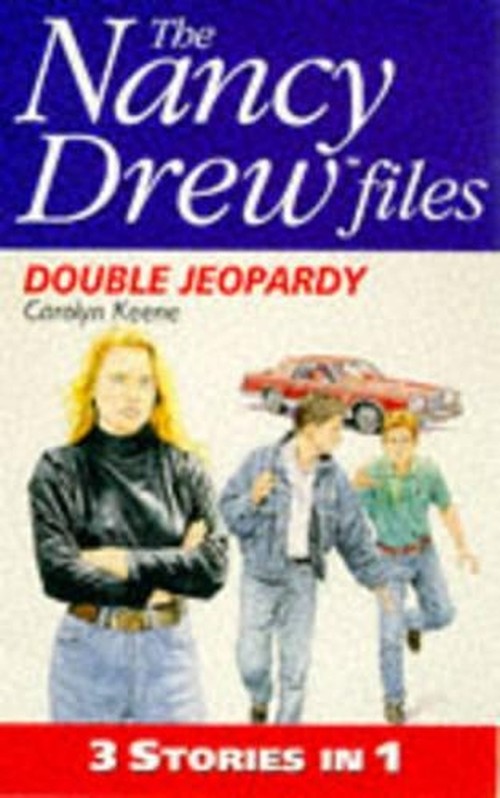 The Nancy Drew Files - 3 in 1: Double Jeopardy