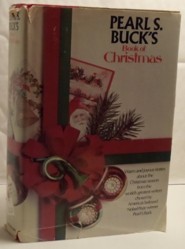 Pearl S. Buck's Book of Christmas
