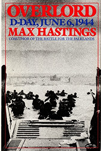 Overlord: D-Day and the Battle for Normandy