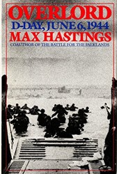 Overlord: D-Day and the Battle for Normandy