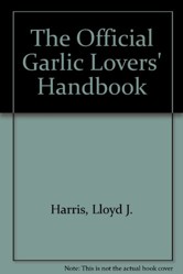 The Official Garlic Lovers' Handbook