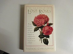 In Search of Lost Roses