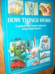 How Things Work; Guide to How Human...