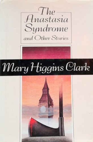 Anastasia Syndrome and Other Stories