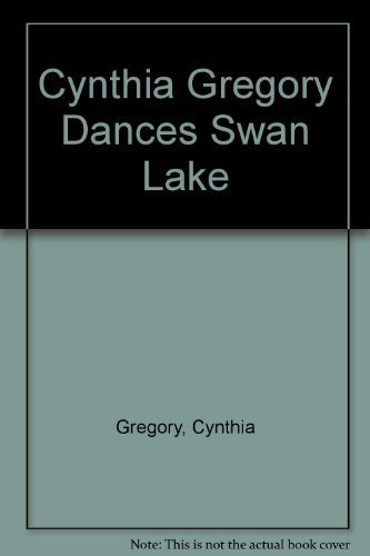 Cynthia Gregory Dances Swan Lake