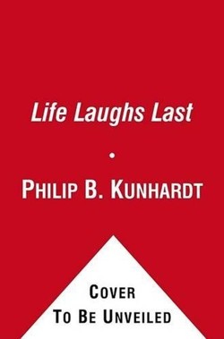 "Life" Laughs Last