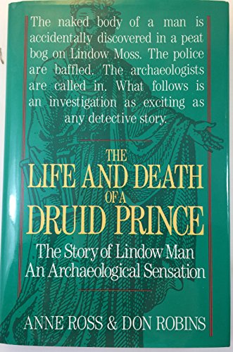 The Life and Death of a Druid Prince
