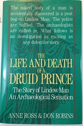 The Life and Death of a Druid Prince