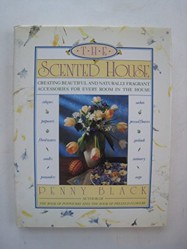 The Scented House