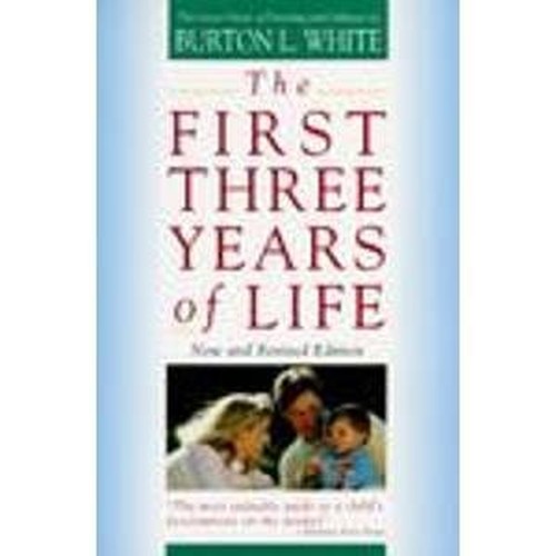 First Three Years of Life