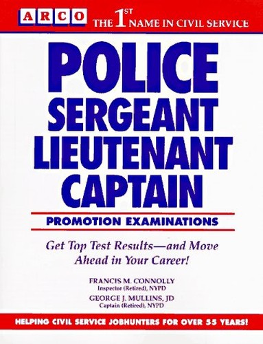 Police Sergeant, Lieutenant, Captain