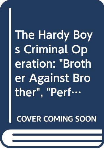 The Hardy Boys Criminal Operation