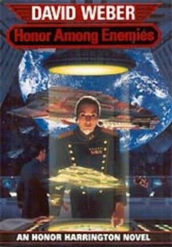 Honor Among Enemies: An Honor Harrington Novel