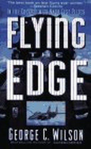Flying the Edge: The Making of Navy Test Pilots