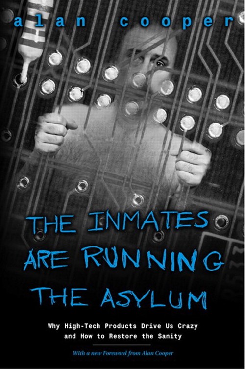 The Inmates Are Running the Asylum, The