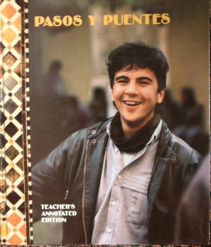 Pasos y Puentes Teacher's Annotated Edition