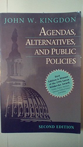 Agendas, Alternatives, and Public Policies