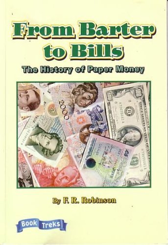 Book Treks from Barter to Bills: The History of Paper Money Level 5
