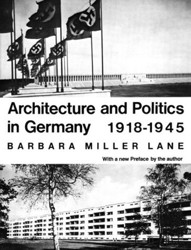 Architecture and Politics in Germany, 1918-45
