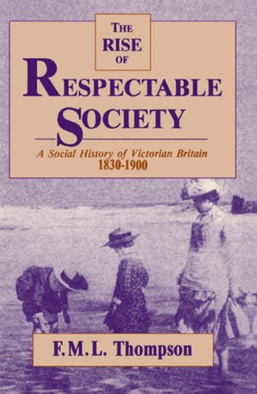 The Rise of Respectable Society