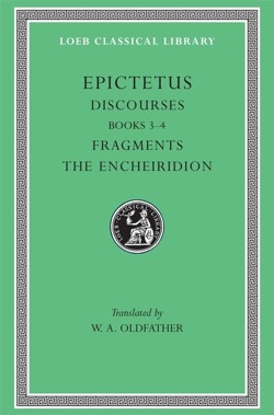 Discourses, Books 34. Fragments. The Encheiridion