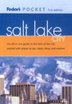 Fodor's Pocket Salt Lake City and the Wasatch Range