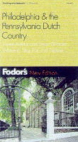 Philadelphia and the Pennsylvania Dutch Country