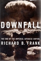Downfall: the End of the Imperial Japanese Empire