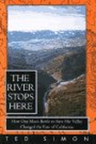 The River Stops Here: How One Man's Battle to