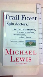 Trail Fever, Spin Doctors, Rented Strangers, Thumb Westlers