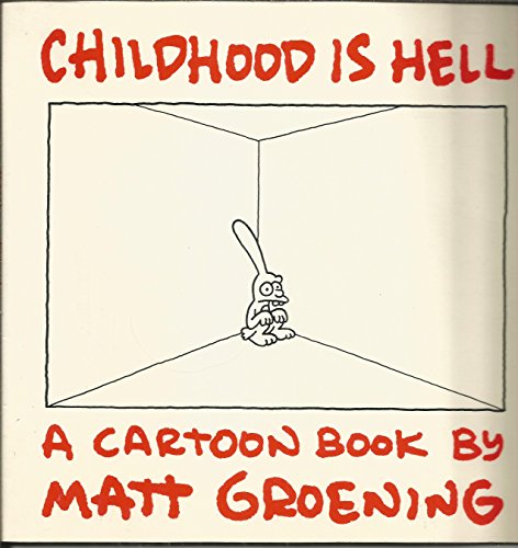 Childhood is Hell